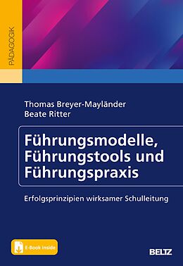 E-Book (pdf) Führungsmodelle, Führungstools und Führungspraxis von Thomas Breyer-Mayländer, Beate Ritter