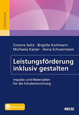 E-Book (pdf) Leistungsförderung inklusiv gestalten von Simone Seitz, Brigitte Kottmann, Michaela Kaiser