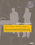 E-Book (pdf) Erwachsenenbildung von Peter Faulstich, Christine Zeuner
