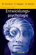 E-Book (pdf) Einführung in die Entwicklungspsychologie von Michael Charlton, Christoph Käppler, Helmut Wetzel