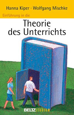 E-Book (pdf) Einführung in die Theorie des Unterrichts von Hanna Kiper, Wolfgang Mischke