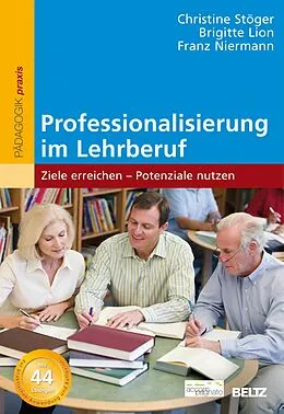 E-Book (pdf) Professionalisierung im Lehrberuf von Christine Stöger, Brigitte Lion, Franz Niermann