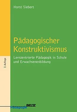 E-Book (pdf) Pädagogischer Konstruktivismus von Horst Siebert