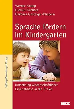 E-Book (pdf) Sprache fördern im Kindergarten von Werner Knapp, Diemut Kucharz, Barbara Gasteiger-Klicpera