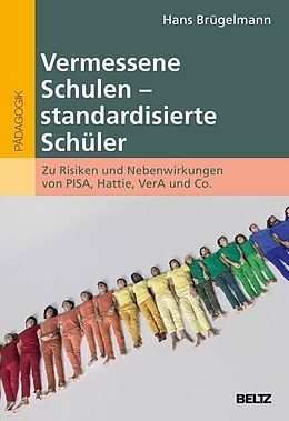 E-Book (pdf) Vermessene Schulen - standardisierte Schüler von Hans Brügelmann