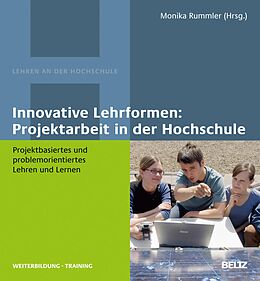 E-Book (pdf) Innovative Lehrformen: Projektarbeit in der Hochschule von 