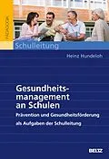 E-Book (pdf) Gesundheitsmanagement an Schulen von Heinz Hundeloh