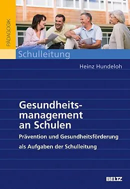 E-Book (pdf) Gesundheitsmanagement an Schulen von Heinz Hundeloh