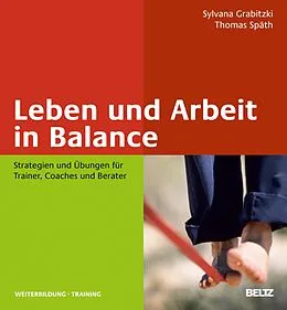 E-Book (pdf) Leben und Arbeit in Balance von Thomas Späth, Sylvana Grabitzki