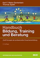 E-Book (pdf) Handbuch Bildung, Training und Beratung von Karl F. Meier-Gantenbein, Thomas Späth