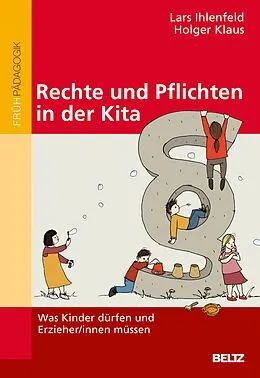 E-Book (pdf) Rechte und Pflichten in der Kita von Lars Ihlenfeld, Holger Klaus