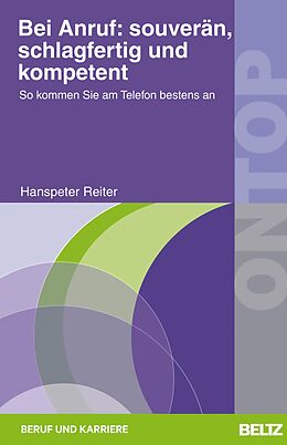 E-Book (pdf) Bei Anruf: souverän, schlagfertig und kompetent von Hanspeter Reiter