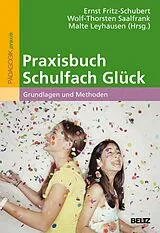 E-Book (pdf) Praxisbuch Schulfach Glück von