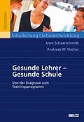 E-Book (pdf) Lehrergesundheit fördern - Schulen stärken von Uwe Schaarschmidt, Andreas W. Fischer