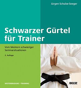 E-Book (pdf) Schwarzer Gürtel für Trainer von Jürgen Schulze-Seeger