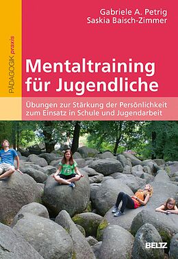 E-Book (pdf) Mentaltraining für Jugendliche von Gabriele A. Petrig, Saskia Baisch-Zimmer