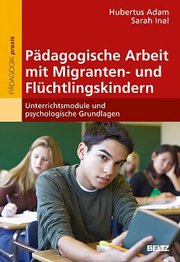 E-Book (pdf) Pädagogische Arbeit mit Migranten- und Flüchtlingskindern von Hubertus Adam, Sarah Inal