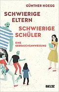 E-Book (pdf) Schwierige Eltern, schwierige Schüler von Günther Hoegg