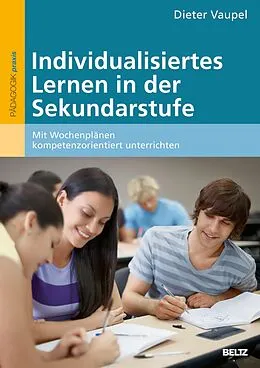 E-Book (pdf) Individualisiertes Lernen in der Sekundarstufe von Dieter Vaupel