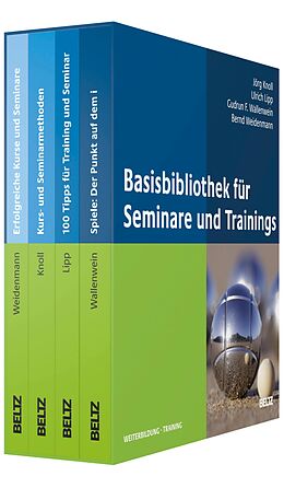 E-Book (pdf) Basisbibliothek für Seminare und Trainings von Ulrich Lipp, Gudrun F. Wallenwein-Toelstede, Jörg Knoll