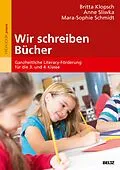 E-Book (pdf) Wir schreiben Bücher von Britta Klopsch, Anne Sliwka, Mara-Sophie Schmidt