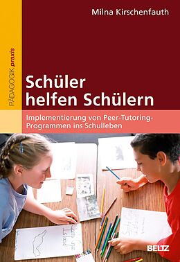 E-Book (pdf) Schüler helfen Schülern von Milna Kirschenfauth