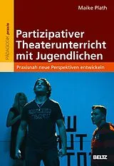 E-Book (pdf) Partizipativer Theaterunterricht mit Jugendlichen von Maike Plath