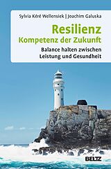 E-Book (pdf) Resilienz - Kompetenz der Zukunft von Sylvia Kéré Wellensiek, Joachim Galuska