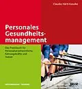 E-Book (pdf) Personales Gesundheitsmanagement von Claudia Härtl-Kasulke
