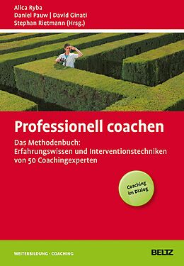 E-Book (pdf) Professionell coachen von Alica Ryba, David Ginati, Daniel Pauw