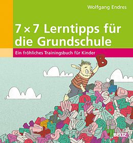 E-Book (pdf) 7 x 7 Lerntipps für die Grundschule von Wolfgang Endres