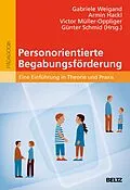 E-Book (pdf) Personorientierte Begabungsförderung von Gabriele Weigand, Armin Hackl, Victor Müller-Oppliger