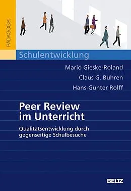 E-Book (pdf) Peer Review an Schulen von Mario Gieske-Roland, Claus G. Buhren, Hans-Günter Rolff