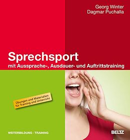 E-Book (pdf) Sprechsport mit Aussprache-, Ausdauer- und Auftrittstraining von Georg Winter, Dagmar Puchalla
