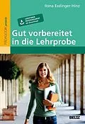 E-Book (pdf) Gut vorbereitet in die Lehrprobe von Ilona Esslinger-Hinz
