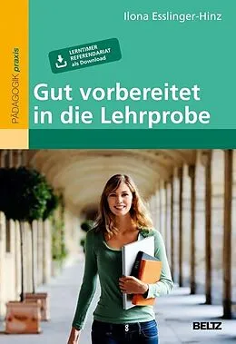 E-Book (pdf) Gut vorbereitet in die Lehrprobe von Ilona Esslinger-Hinz
