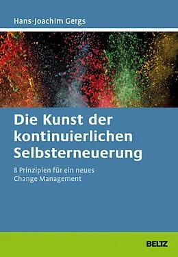 E-Book (pdf) Die Kunst der kontinuierlichen Selbsterneuerung von Hans-Joachim Gergs
