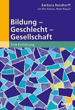 E-Book (pdf) Bildung - Geschlecht - Gesellschaft von Barbara Rendtorff
