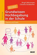 E-Book (pdf) Grundwissen Hochbegabung in der Schule von Birgit Behrensen, Claudia Solzbacher