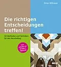 E-Book (pdf) Die richtigen Entscheidungen treffen! von Elmar Willnauer
