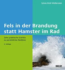 E-Book (epub) Fels in der Brandung statt Hamster im Rad von Sylvia Kéré Wellensiek