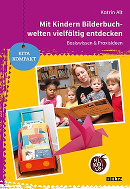 E-Book (pdf) Mit Kindern Bilderbuchwelten vielfältig entdecken von Katrin Alt