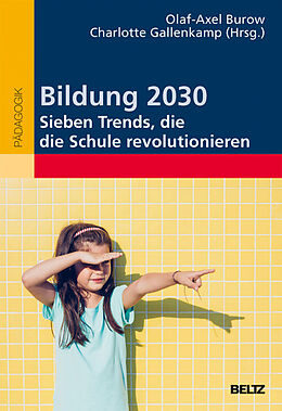 E-Book (pdf) Bildung 2030 - Sieben Trends, die die Schule revolutionieren von 