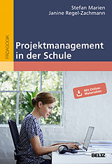 E-Book (pdf) Projektmanagement in der Schule von Stefan Marien, Janine Regel-Zachmann