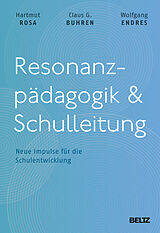 E-Book (pdf) Resonanzpädagogik & Schulleitung von Hartmut Rosa, Claus G. Buhren, Wolfgang Endres