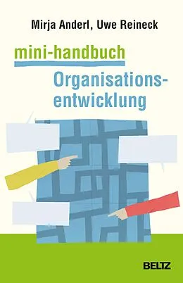 E-Book (pdf) Mini-Handbuch Organisationsentwicklung von Mirja Anderl, Uwe Reineck