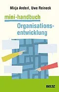 E-Book (epub) Mini-Handbuch Organisationsentwicklung von Mirja Anderl, Uwe Reineck