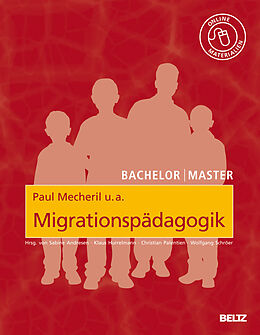 Kartonierter Einband Migrationspädagogik von Paul Mecheril, Maria do Mar Castro Varela, Inci Dirim