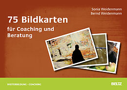 Textkarten / Symbolkarten 75 Bildkarten für Coaching und Beratung von Sonia Weidenmann, Bernd Weidenmann