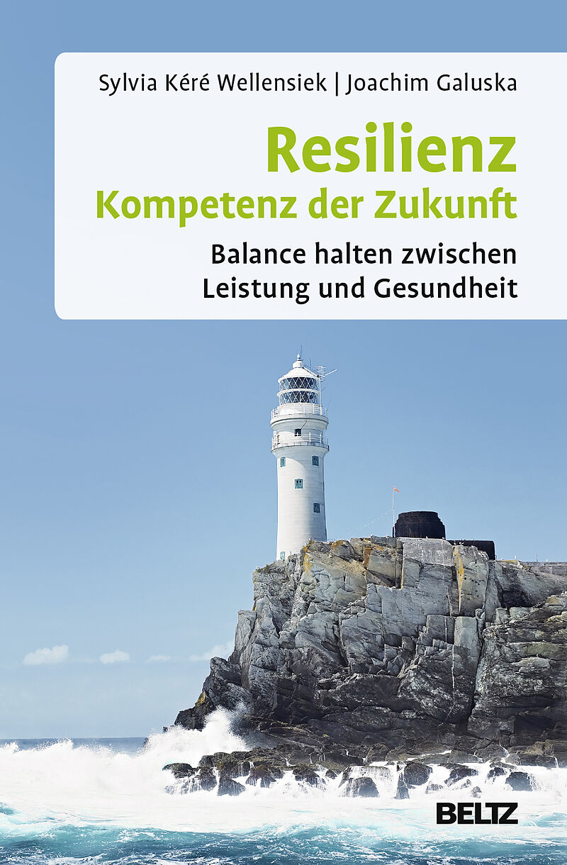 Resilienz  Kompetenz der Zukunft